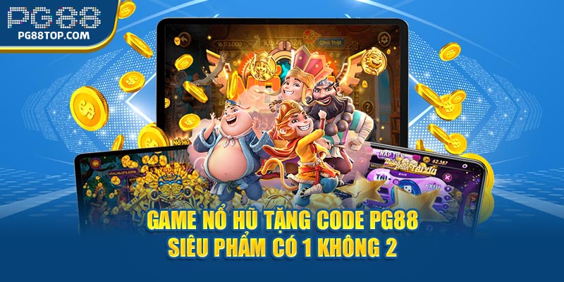 Game nổ hũ tặng code